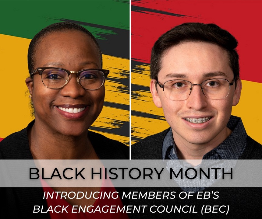 You are currently viewing February 15, 2022 –  Black History Month 2022: Meet the Black Engagement Council (BEC)
