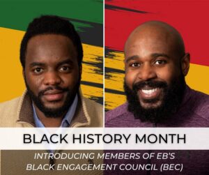 Read more about the article February 25, 2022 – Black History Month 2022: Meet the Black Engagement Council (BEC)
