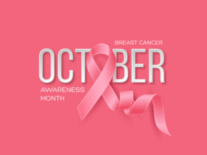 Read more about the article October is Breast Cancer Awareness Month